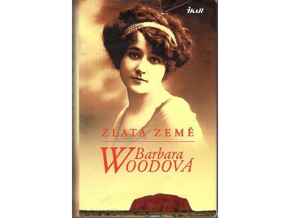 Zlatá země, Barbara Wood, 2011