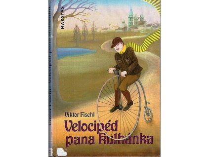 Velocipéd pana Kulhánka, Viktor Fischl, 1992