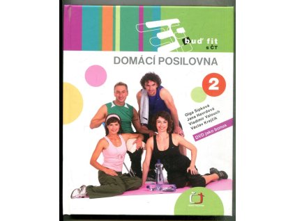 Buď fit s ČT. 2, Domácí posilovna, Olga Šípková, 2007