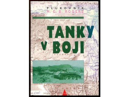 Tanky v boji, H. C. B Rogers, 1997