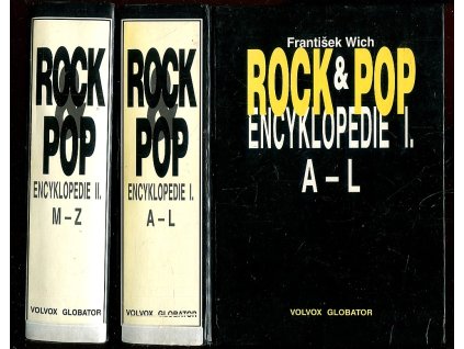 Rock & Pop encyklopedie - 1. A-L + 2. M-Z, František Wich, 1999