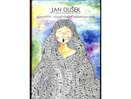 168000 jan dusek 3 cykly pisni pro detsky sbor a klavir zlomjazycky hadave pisnicky medardova kape