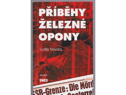 Příběhy železné opony, Luděk Navara, 2004