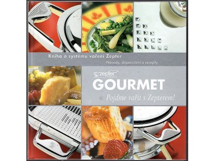 Kniha o systému vaření Zepter – gourmet : Návody, doporučení, recepty, 0