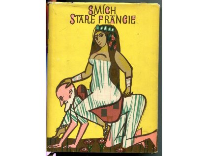 Smích staré Francie - výbor ze starofrancouzských povídek veršem