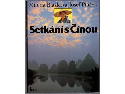 Setkání s Čínou, Milena Blažková, 1997
