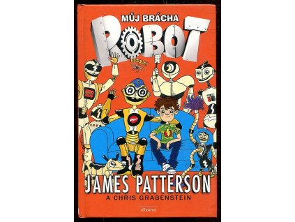 Můj brácha robot, James Patterson, 2015