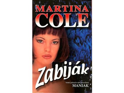 Zabiják, Martina Cole, 2004