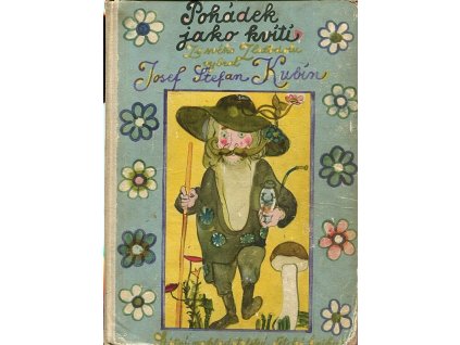 168627 pohadek jako kviti ze sveho zlatodolu vybral josef stefan kubin