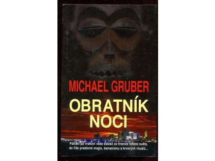 Obratník noci, Michael Gruber, 2005