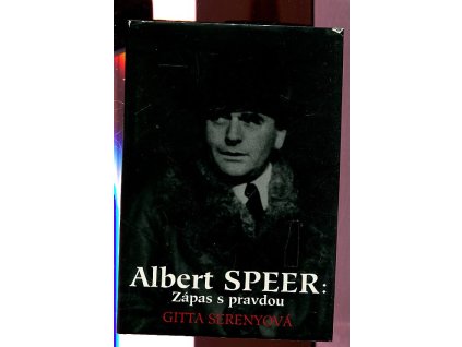 Albert Speer: Zápas s pravdou