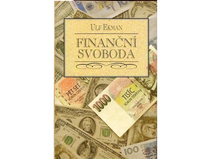 Finanční svoboda, Ulf Ekman, 1996
