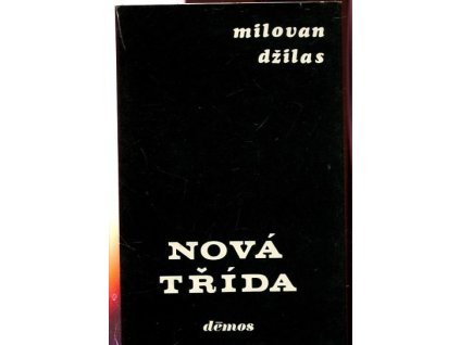 Nová třída - Kritika soudobého komunismu