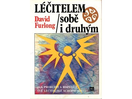 Léčitelem sobě i druhým, David Furlong, 1996