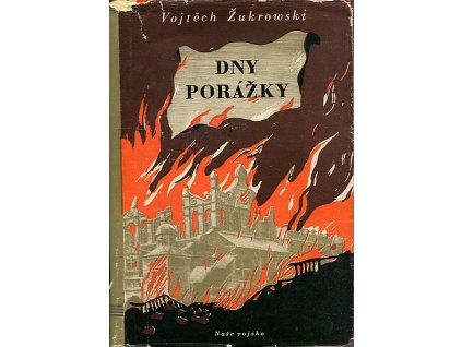Dny porážky, Wojciech Żukrowski, 1954