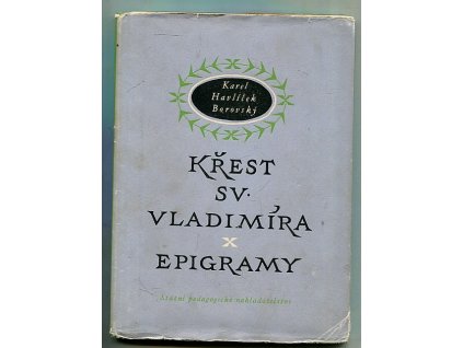 Křest svatého Vladimíra - Legenda z historie ruské ; Epigramy - Výbor
