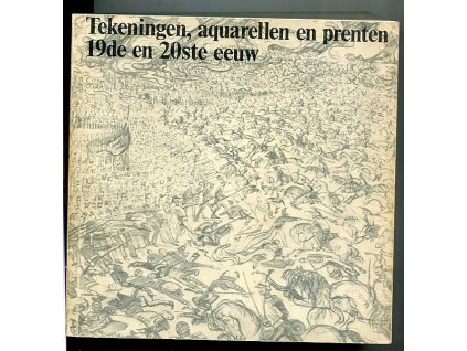 Tekeningen, aquarellen en prenten 19de en 20ste eeuw
