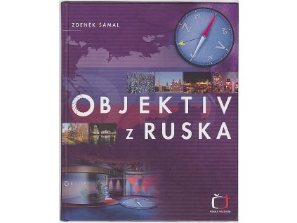 Objektiv z Ruska, Zdeněk Šámal, 2008