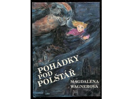 Pohádky pod polštář, Magdalena Wagnerová, 1992