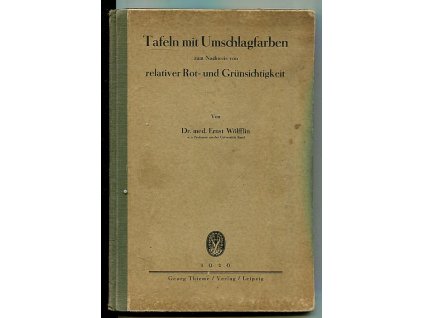 Tafeln mit Umschlagfarben zum Nachweis von relativer Rot- und Grünsichtigkeit, Ernst Wölfflin, 1926