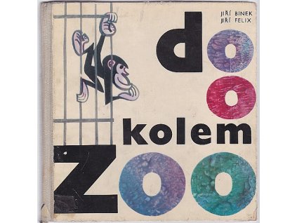 Do o kolem zoo, Jiří Felix, 1970