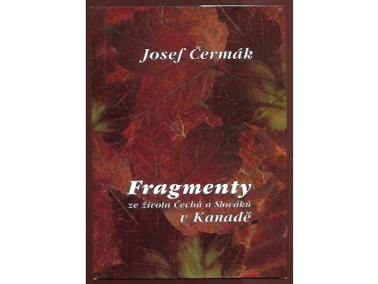 169443 fragmenty ze zivota cechu a slovaku v kanade