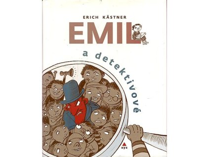 Emil a detektivové, Erich Kästner, 2010