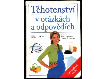 Těhotenství v otázkách a odpovědích, Christoph Lees, 2005