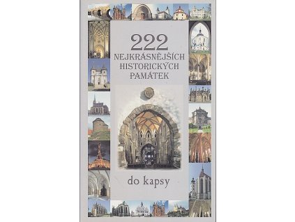 222 nejkrásnějších historických památek do kapsy, Petr Dvořáček, 2003