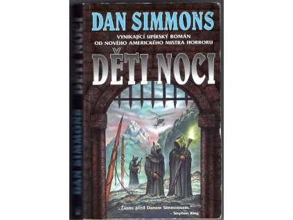 Děti noci, Dan Simmons, 2001