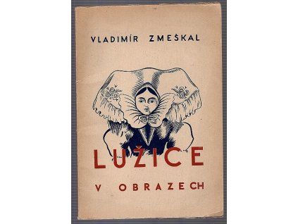 Lužice v obrazech - o zemi a životě lužických Srbů