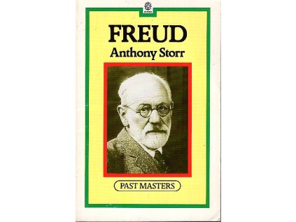 FREUD Past Masters, Anthony Storr, 1989