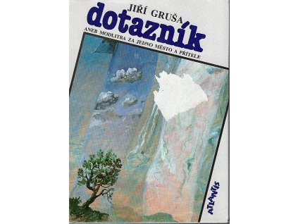 Dotazník aneb modlitba za jedno město a přítele