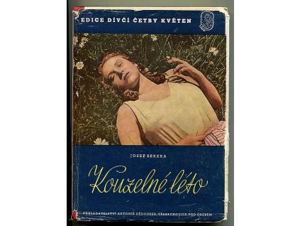 Kouzelné léto - Román jedněch prázdnin, Josef Sekera, 1946