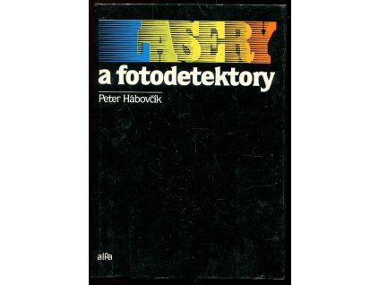 Lasery a fotodetektory, Peter Hábovčík, 1990