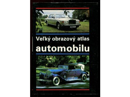 Veľký obrazový atlas automobilu (sto rokov automobilu), Graham Macbeth, 1987