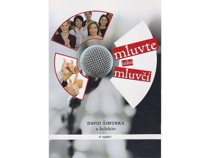 Mluvte jako mluvčí, David Šimurka, 2014