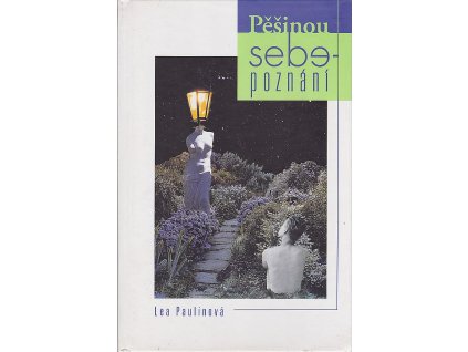 Pěšinou sebepoznání, Lea Paulínová, 1997