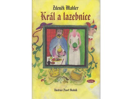 169917 kral a lazebnice legenda