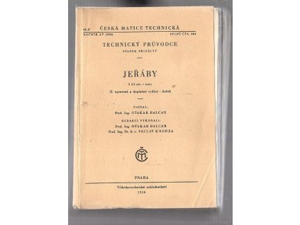 Technický průvodce, svazek třináctý – Jeřáby, Otakar Balcar, 1950