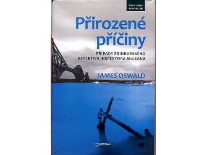 Přirozené příčiny - případy edinburského detektiva inspektora McLeana, James Oswald, 2013