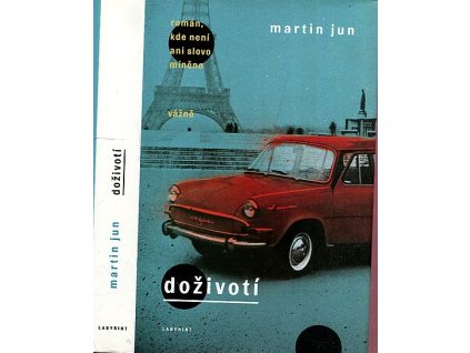 Doživotí - román, kde není ani slovo míněno vážně