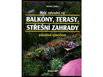 169986 maly zahradni raj balkony terasy stresni zahrady pusobive vytvorene