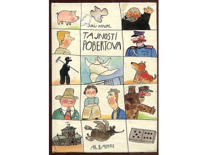 Tajnosti Pobertova - pro děti od 6 let, Jurij Andrijovyč Koval, 1984