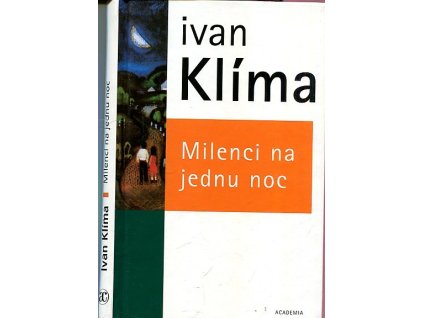 Milenci na jednu noc, Ivan Klíma, 2001