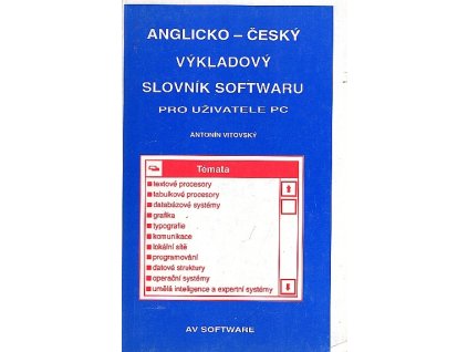 Anglicko-český výkladový slovník softwaru pro uživatele PC, Antonín Vitovský, 1992