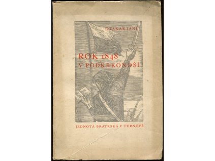 Rok 1848 v Podkrkonoší, Otakar Janů, 1948