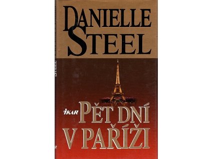 Pět dní v Paříži, Danielle Steel, 1997