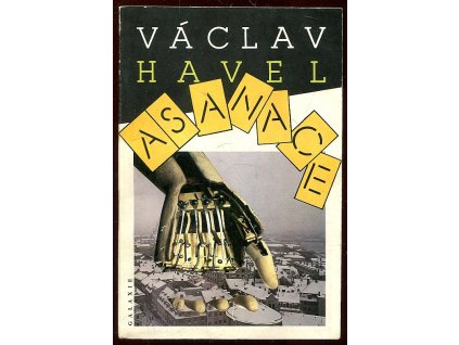 Asanace - hra o pěti jednáních, Václav Havel, 1990