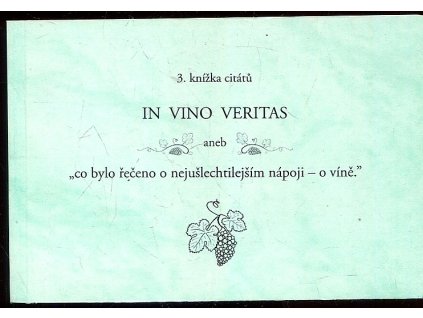 3. knížka cirátů - In vino veritas, Petr Petržela, 2006